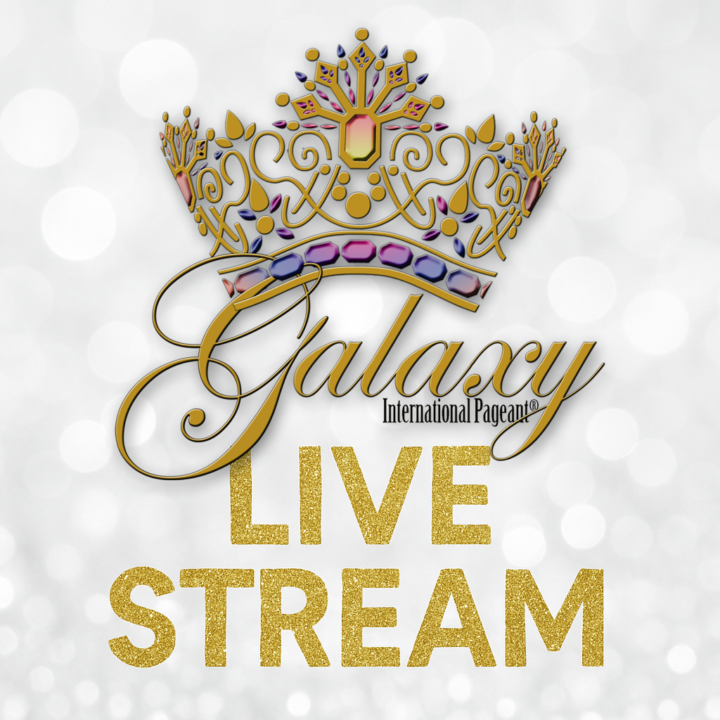 Galaxy Pageants 2025 Live Stream