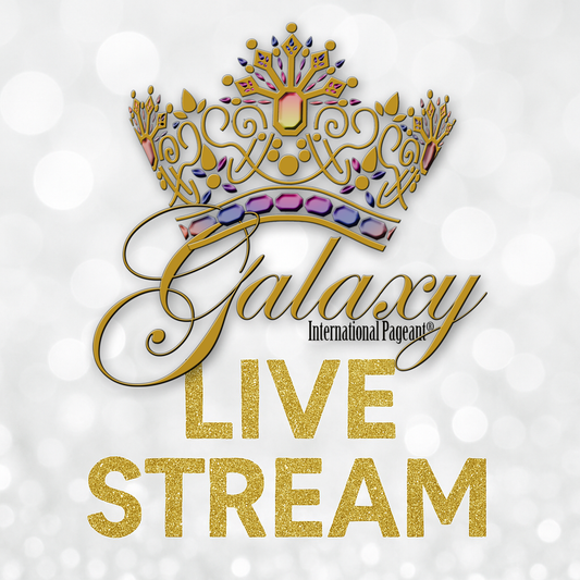Galaxy Pageants 2025 Live Stream