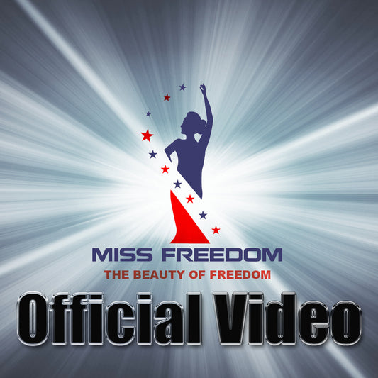 Miss Freedom USA 25 Official Video
